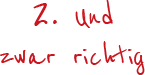 Und-zwar-richtig Grafikelement Und zwar richtig